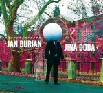 Jiná doba CD Jan Burian