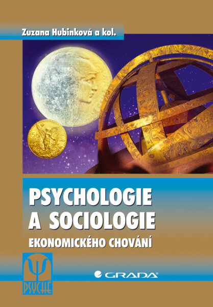 Psychologie a sociologie ekonomického chování - Zuzana Hubinková