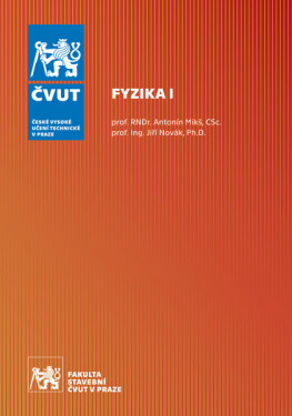 FYZIKA I - Jiří Zíka