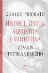 Historie života Albrechta z Valdštejna - Gualdo Priorato