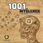 1001 myšlenek, které změnily naše uvažování