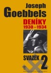 Joseph Goebbels: Deníky 1930-1934 Joseph Goebbels: