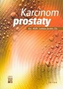 Karcinom prostaty - Ladislav Jarolím