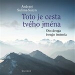 Toto je cesta tvého droga twego imienia Andrzej Sulima-Suryn