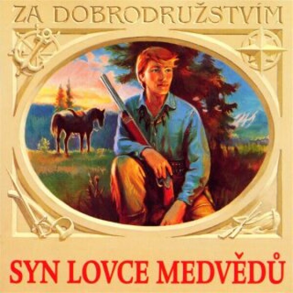 Syn lovce medvědů Karel May audiokniha