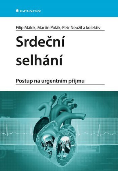 Srdeční selhání - Postup na urgentním příjmu - Filip Málek