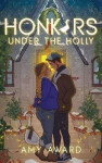 Honkers Under the Holly - Amy Award