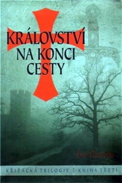 Království na konci cesty Jan Guillou