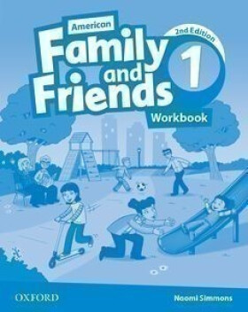 Family and Friends American English 1 Workbook (2nd) - Naomi Simmons