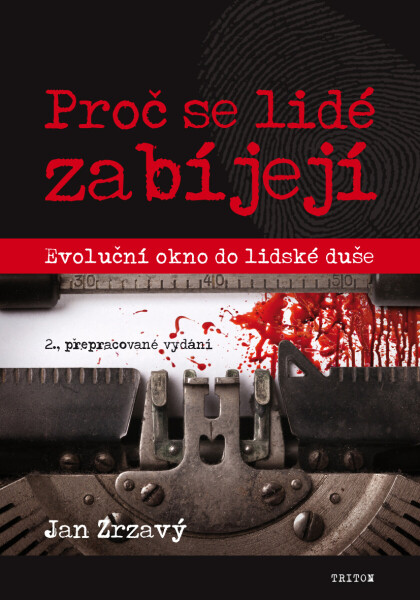 Proč se lidé zabíjejí - Jan Zrzavý