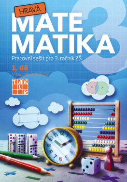 Hravá matematika přepracované vydání pracovní sešit 1.díl