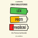 Lék proti vyhoření - Emily Ballesteros - audiokniha
