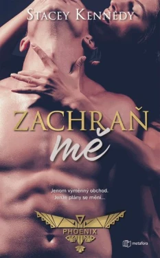 E-kniha: Zachraň mě od Kennedy Stacey