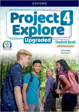 Project Explore Upgraded edition 4 Student´s book with online practice