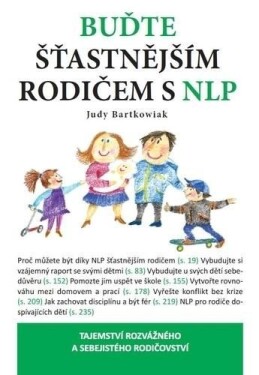 Buďte šťastnější rodič NLP Judy Bartkowiak