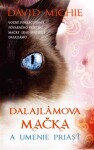 Dalajlamova mačka umenie priasť David Michie