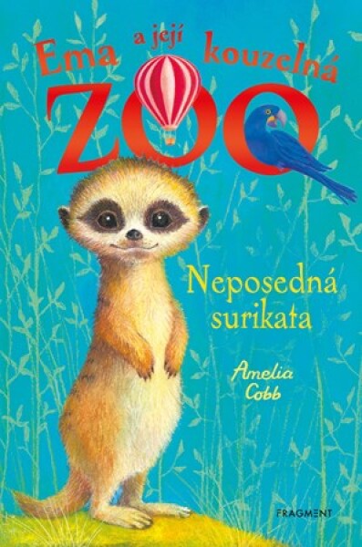 Ema a její kouzelná zoo - Neposedná surikata | Eva Brožová, Amelia Cobb, Sophy Williams