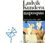 Napospas Ludvík Kundera