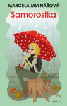 Samorostka - Marcela Mlynářová