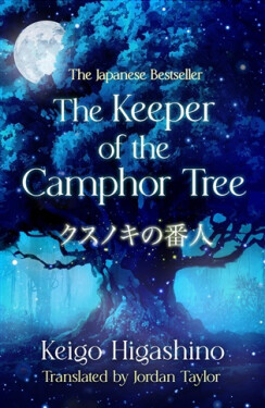 Keeper of the Camphor Tree - Keigo Higashino