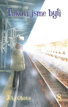 Takoví jsme byli 8