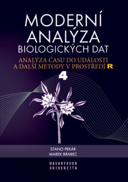 Moderní analýza biologických dat Stano Pekár, Marek Brabec e-kniha