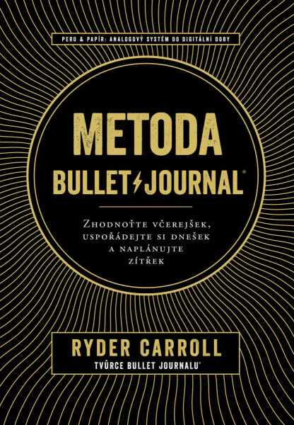 Metoda Bullet Journal - Carroll Ryder