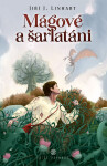 Mágové a šarlatáni - Jiří J. Linhart