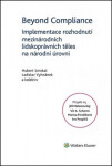 Beyond Compliance Implementace rozhodnutí mezinárodních lidskoprávních těles