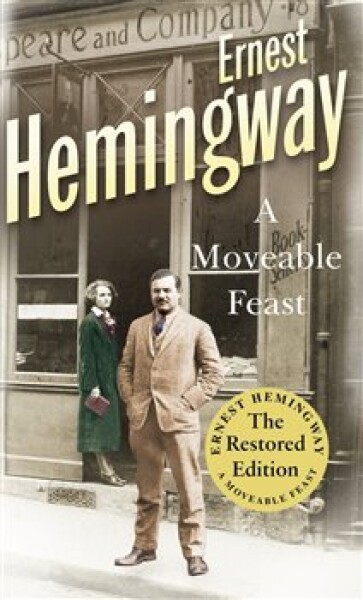 Moveable Feast, Ernest Hemingway