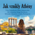 Jak vznikly Athény - Václava Ledvinková - audiokniha