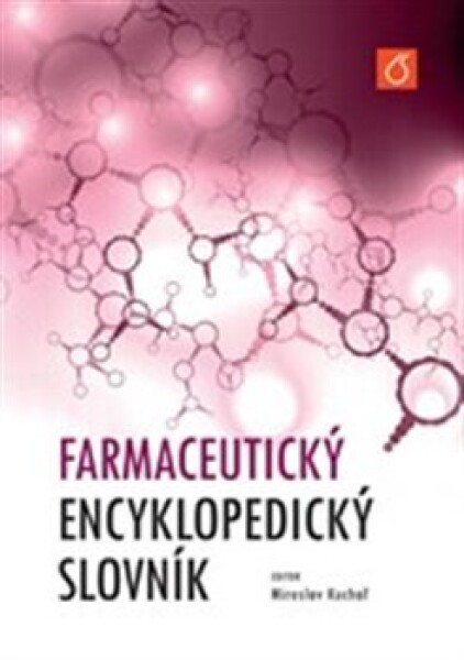 Farmaceutický encyklopedický slovník - kol.