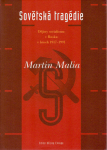 Sovětská tragédie Martin Malia