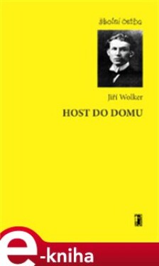 Host do domu - Jiří Wolker e-kniha