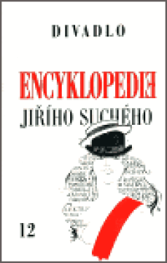 Encyklopedie Jiřího Suchého 12: Divadlo 1975-1982 Jiří Suchý