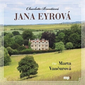 Jana Eyrová Charlotte Brontë audiokniha