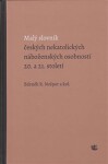 Malý slovník českých nekatolických náboženských osobností 20. 21. století Zdeněk Nešpor