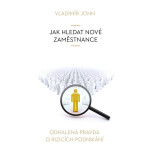 Jak hledat nové zaměstnance - Vladimír John
