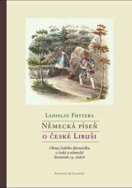 Německá píseň o české Libuši - Ladislav Futtera - e-kniha