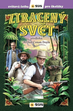 Ztracený svět - Světová četba pro školáky - Arthur Conan Doyle