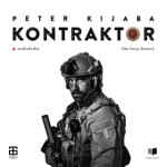 Kontraktor - Peter Kijaba - audiokniha