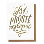 Přání Jsi prostě nejlepší : zlaté písmo