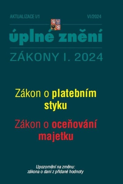 Aktualizace I/1 Zákon platebním styku, Zákon oceňování majetku