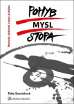 Pohyb, mysl, stopa - Metoda vědomé stopy pohybu - Táňa Svatošová