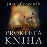 Prokletá kniha (audiokniha - čte Marek Holý) - Juraj Červenák