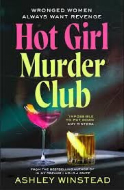 Hot Girl Murder Club - Ashley Winstead