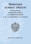 Moravská zemská zřízení Dalibor Janiš,