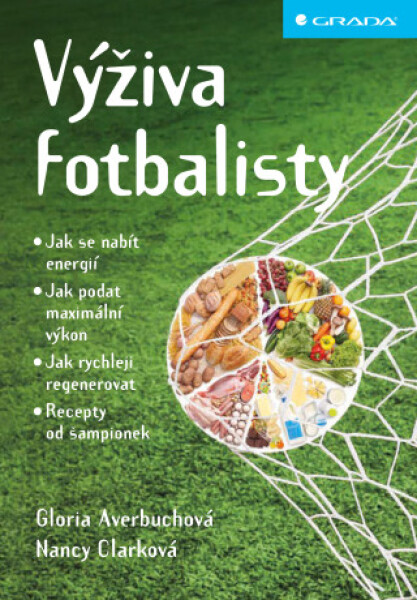 Výživa fotbalisty - Nancy Clarková, Gloria Averbuch - e-kniha