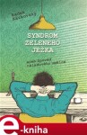 Syndrom zeleného ježka Radek Karkovský