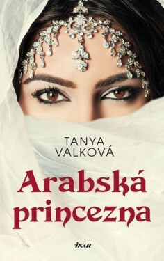 Arabská princezna - Tanya Valková
